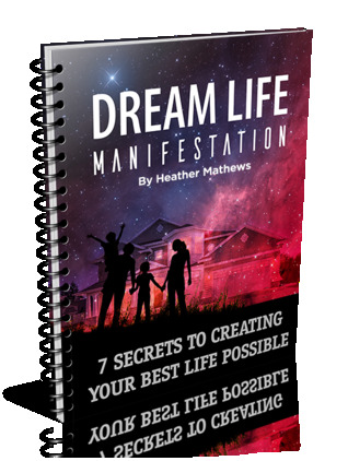 Dream Life Manifestation