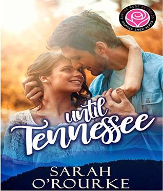 Until Tennessee (Happily Ever Alpha World)