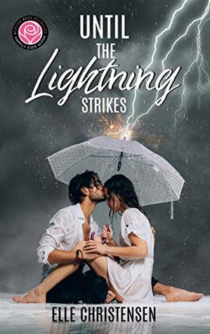 Until the Lightning Strikes (Happily Ever Alpha World)