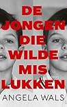 De jongen die wilde mislukken (Dutch Edition)