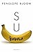 Su banana (Objetos de atraccion, #1)