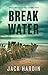 Breakwater by Jack Hardin