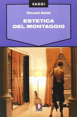 Estetica del montaggio (Paperback)