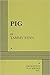 Pig - Acting Edition by Tammy Ryan