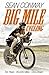 Big Mile Cycling by Sean Conway