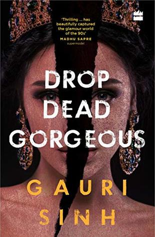 Drop Dead Gorgeous (Kindle Edition)