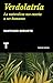 Verdolatría: La naturaleza nos enseña a ser humanos (Noema) (Spanish Edition)