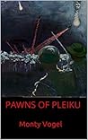 PAWNS OF PLEIKU: ...