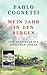 Mein Jahr in den Bergen: Vom Abenteuer des einfachen Lebens