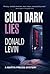 Cold Dark Lies by Donald Levin