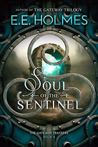 Soul of the Sentinel (The Gateway Trackers #6)