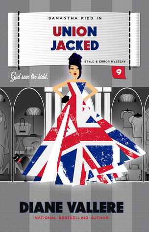 Union Jacked: A Samantha Kidd Mystery (Samantha Kidd Style & Error Mysteries Book 9)