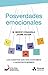 Posverdades emocionales (Spanish Edition)