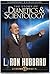 The Story of Dianetics and Scientology by L. Ron Hubbard