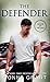 The Defender (Sons of Texas, #4)