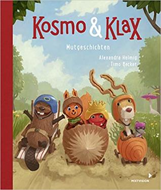 Kosmo & Klax Mutgeschichten