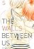 The Walls Between Us, Vol. 5