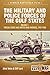 The Military and Police Forces of the Gulf States by Athol Yates