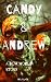 Candy & Andrew: A New World...
