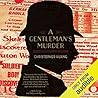 A Gentleman's Murder by Christopher  Huang