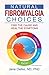 Natural Fibromyalgia Choices by Jane Oelke