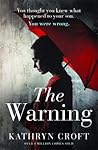The Warning by Kathryn Croft