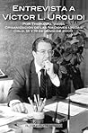 Entrevista a Víctor L. Urquidi