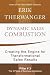 Dynamic Sales Combustion: Creating the Engine for Transformational Sales Results