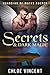Secrets & Dark Magic