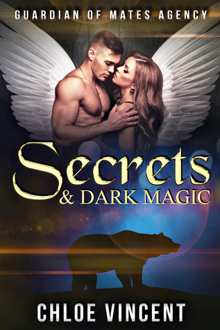 Secrets & Dark Magic (Guardians of Mates Agency, #1)