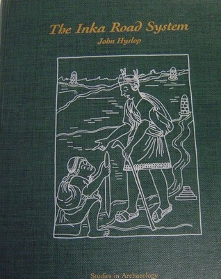 The Inca Road System (Studies in Archaeology)