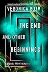 The End and Other...