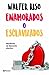 Enamorados o esclavizados / In Love or Enslaved: Manifiesto de liberación afectiva (Spanish Edition)