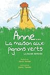 Anne... La maison aux pignons verts by Mariah Marsden