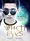 Witch Eyes: The C...