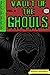 Vault of the Ghouls Volume 3