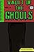 Vault of the Ghouls Volume 4