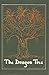 The Dragon Tree: A Selection of Poems