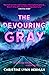 The Devouring Gray (The Dev...