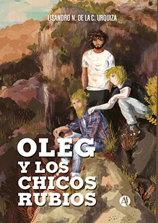 Oleg y los chicos rubios (Kindle Edition)