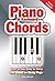 Piano & Keyboard Chords: Easy-to-Use, Easy-to-Carry, One Chord on Every Page