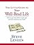 The Little Guide to Your Well-Read Life: How to get more books in your life and more life in your books