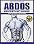 Abdos : musculation et gainage : Plus de 100 exercices et 60 programmes
