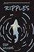 RIPPLES