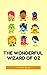 The Wonderful Wizard of Oz