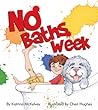 NO BATHS WEEK