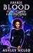 Faerie Blood (Fanged Fae, #2)