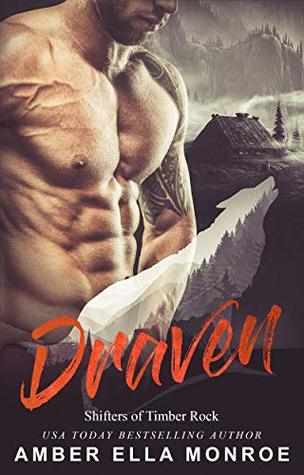 Draven (Shifters of Timber Rock #3)