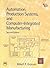 Automation, Production, Systems, and Computer-Integrated Manufacturing
