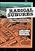 Radical Suburbs: Experimental Living on the Fringes of the American City